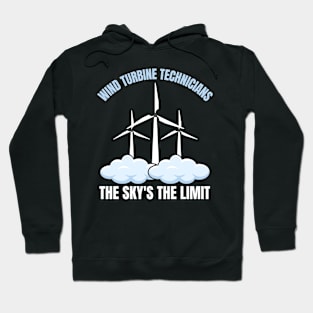 Wind Turbine Technicians: The Sky's the Limit Hoodie